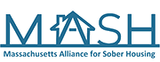 MASH - Massachusetts Alliance for Sober Housing